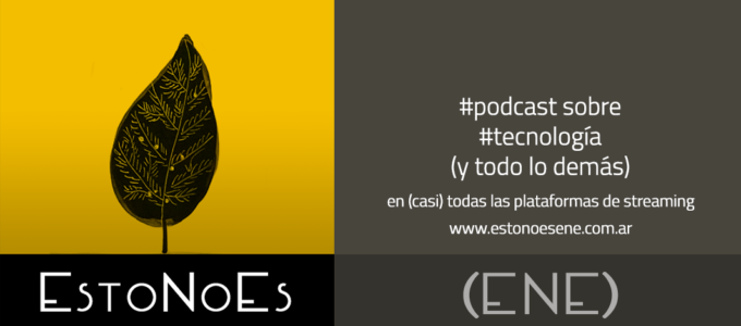 Esto no es ene martin parselis podcast tecnología